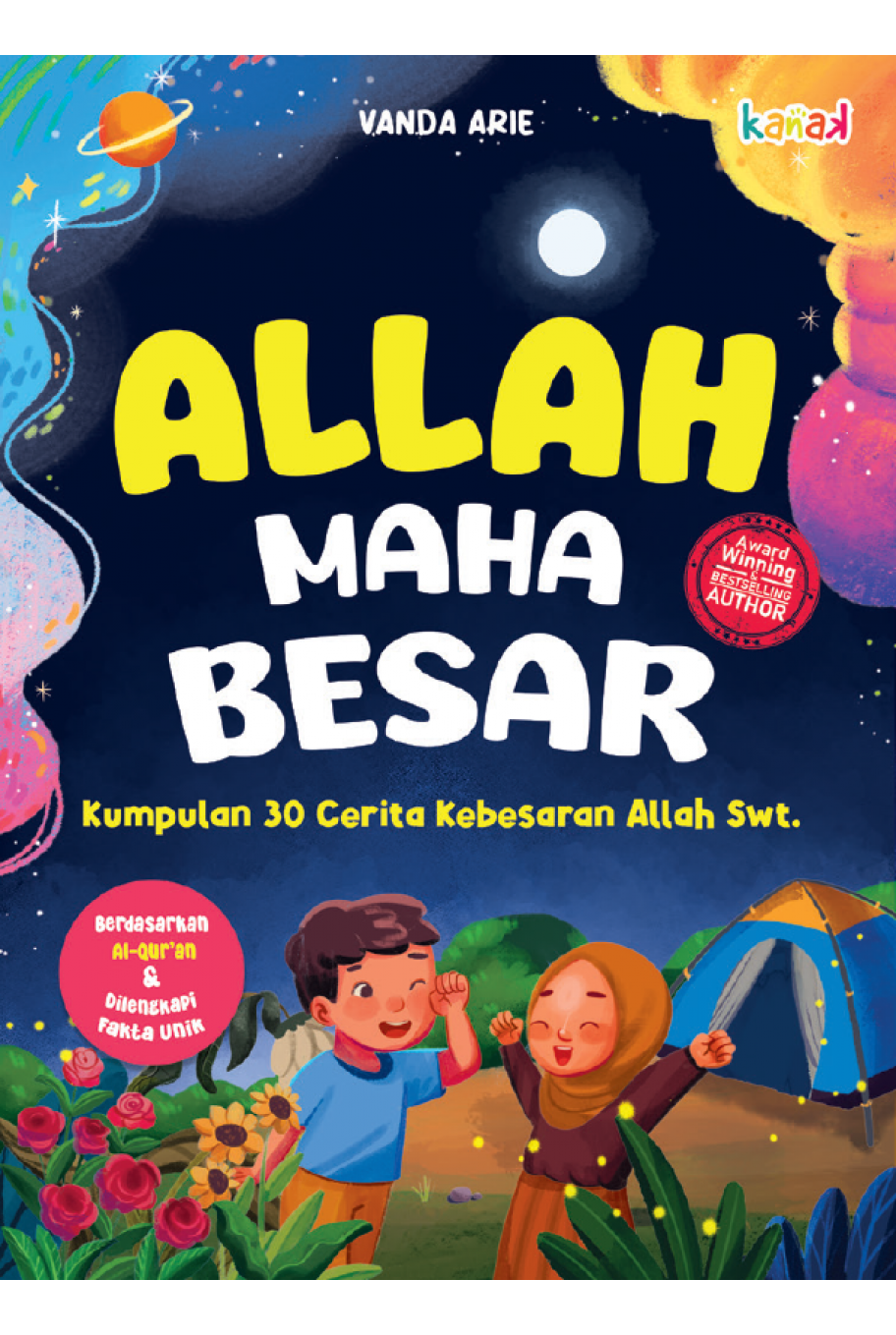Allah Maha Besar : Kumpulan 30 Cerita Kebesaran Allah Swt.